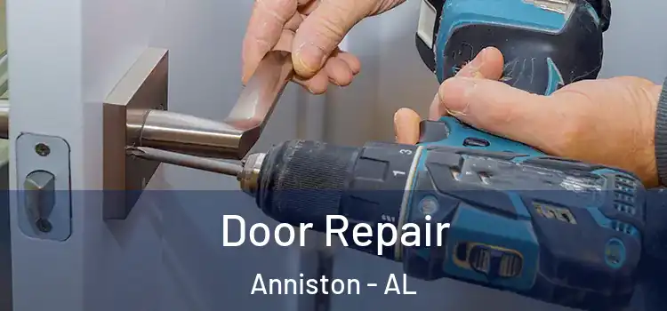 Door Repair Anniston - AL