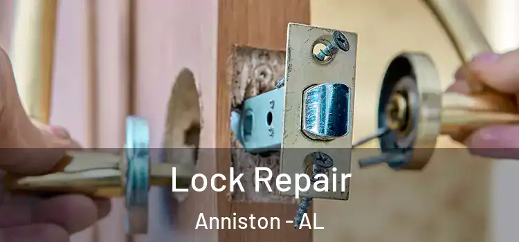 Lock Repair Anniston - AL