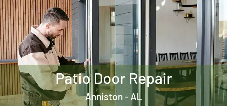 Patio Door Repair Anniston - AL